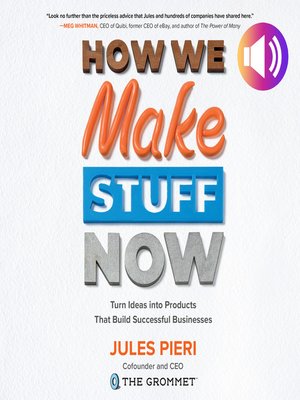 cover image of How We Make Stuff Now